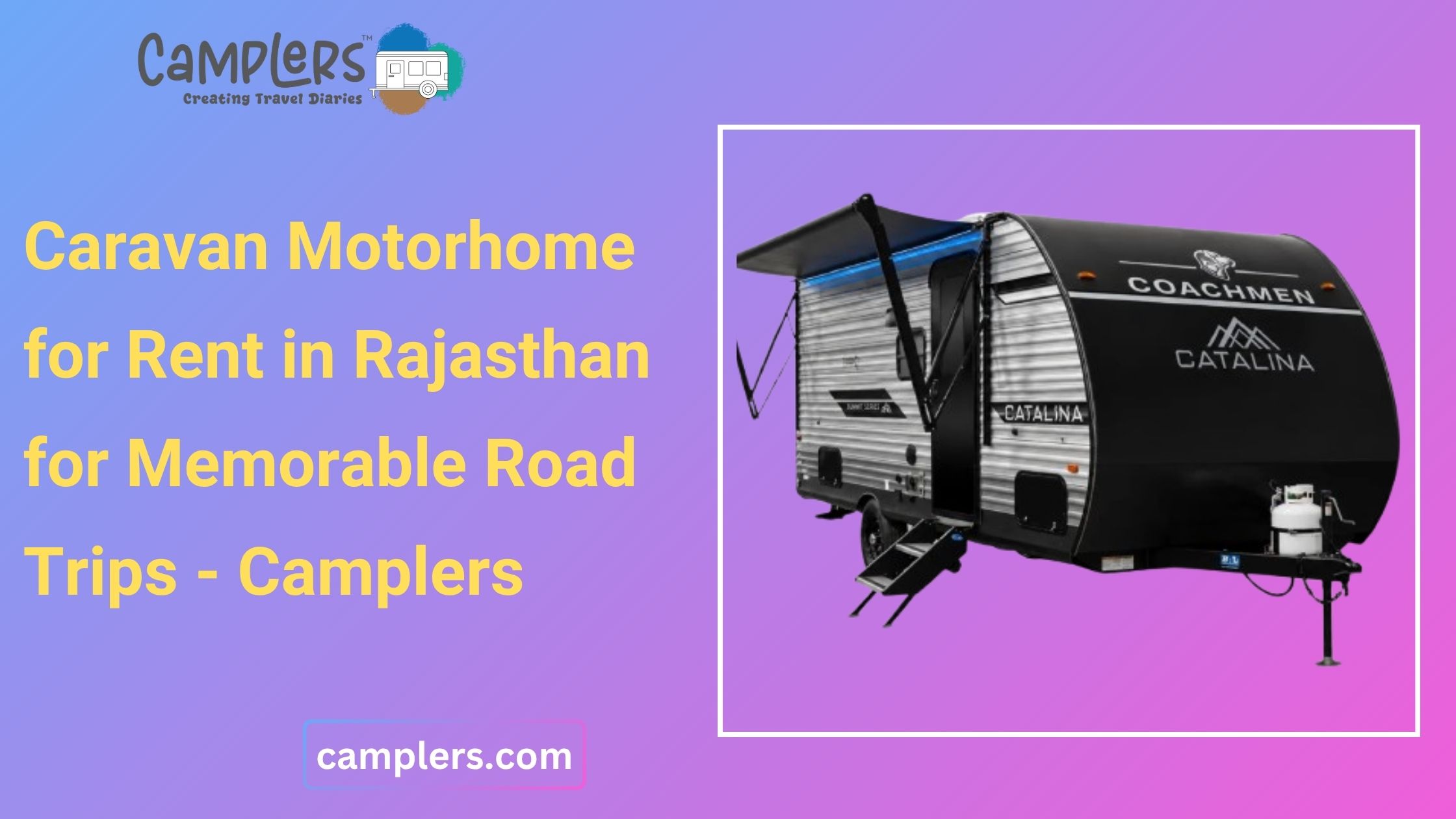  Caravan Motorhome for Rent in Rajasthan for Memorable Road Trips - Camplers