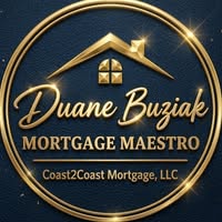  "Duane Buziak Mortgage Maestro "