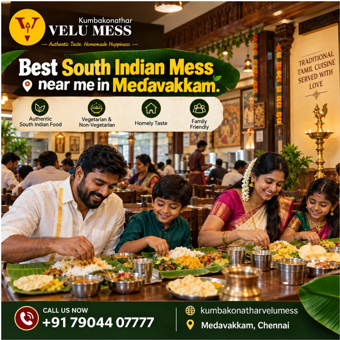  Best south indian mess near me in medavakkam