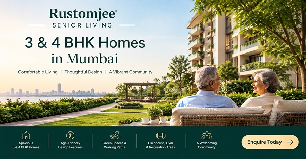  Rustomjee Senior Living – 3 & 4 BHK Homes in Mumbai | Enquire Now