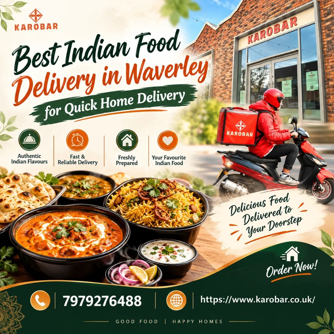  Best Indian Food Delivery in Waverley for Quick Home Delivery