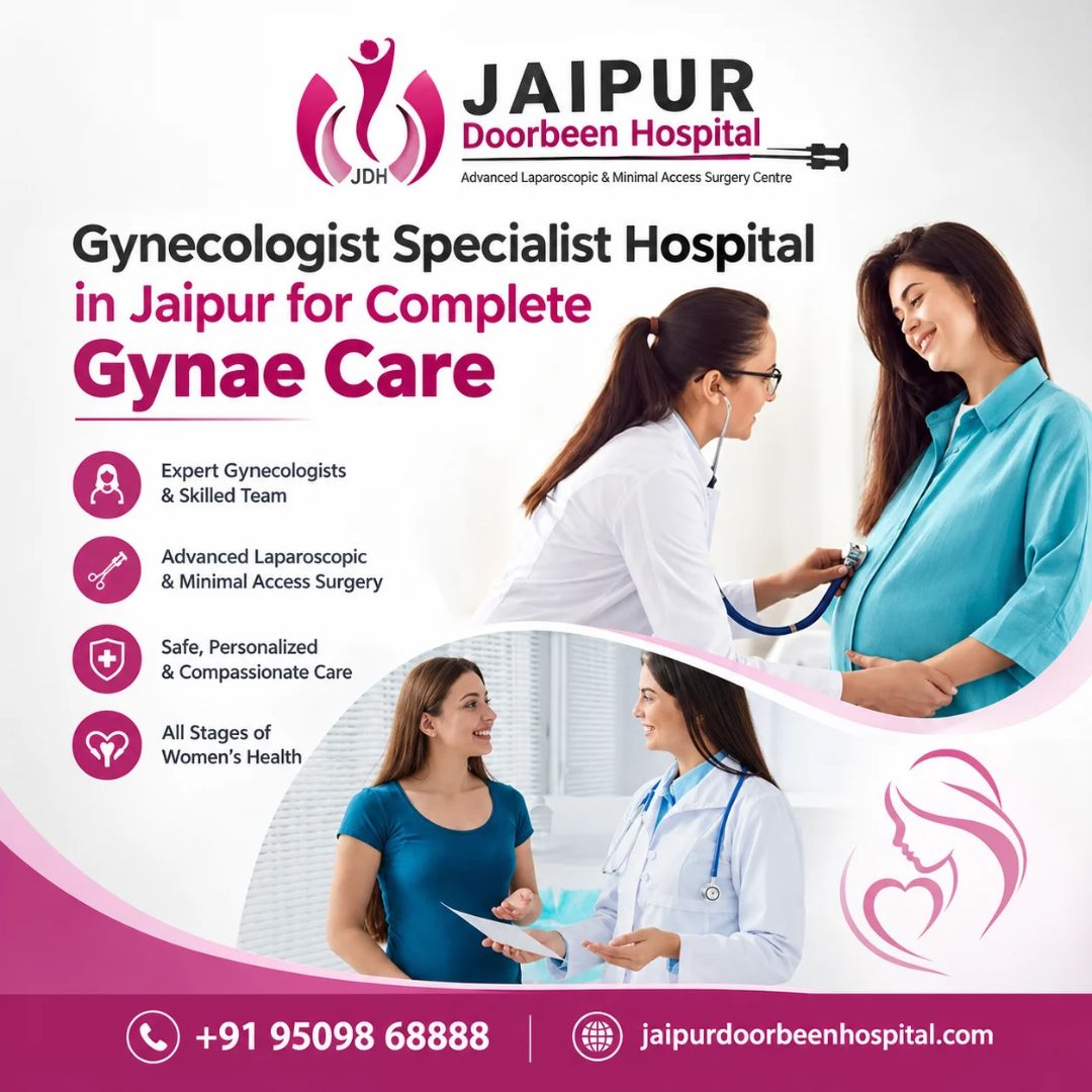  Gynecologist Specialist Hospital in Jaipur for Complete Gynae Care