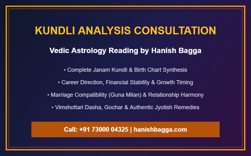 Kundli Analysis Consultation | Call +91 73000 04325