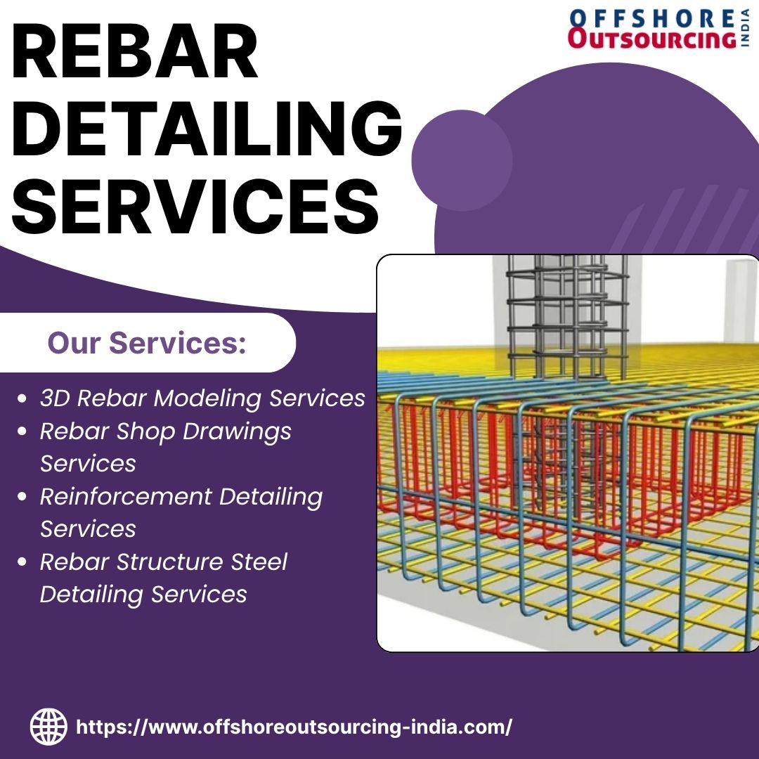  Rebar Detailing Services for Detailed Structural Steel Reinforcement