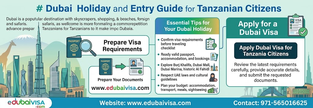  Dubai Holiday and Entry Guide for Tanzanian Citizens