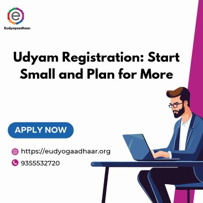  Udyam Registration: Start Small and Plan for More
