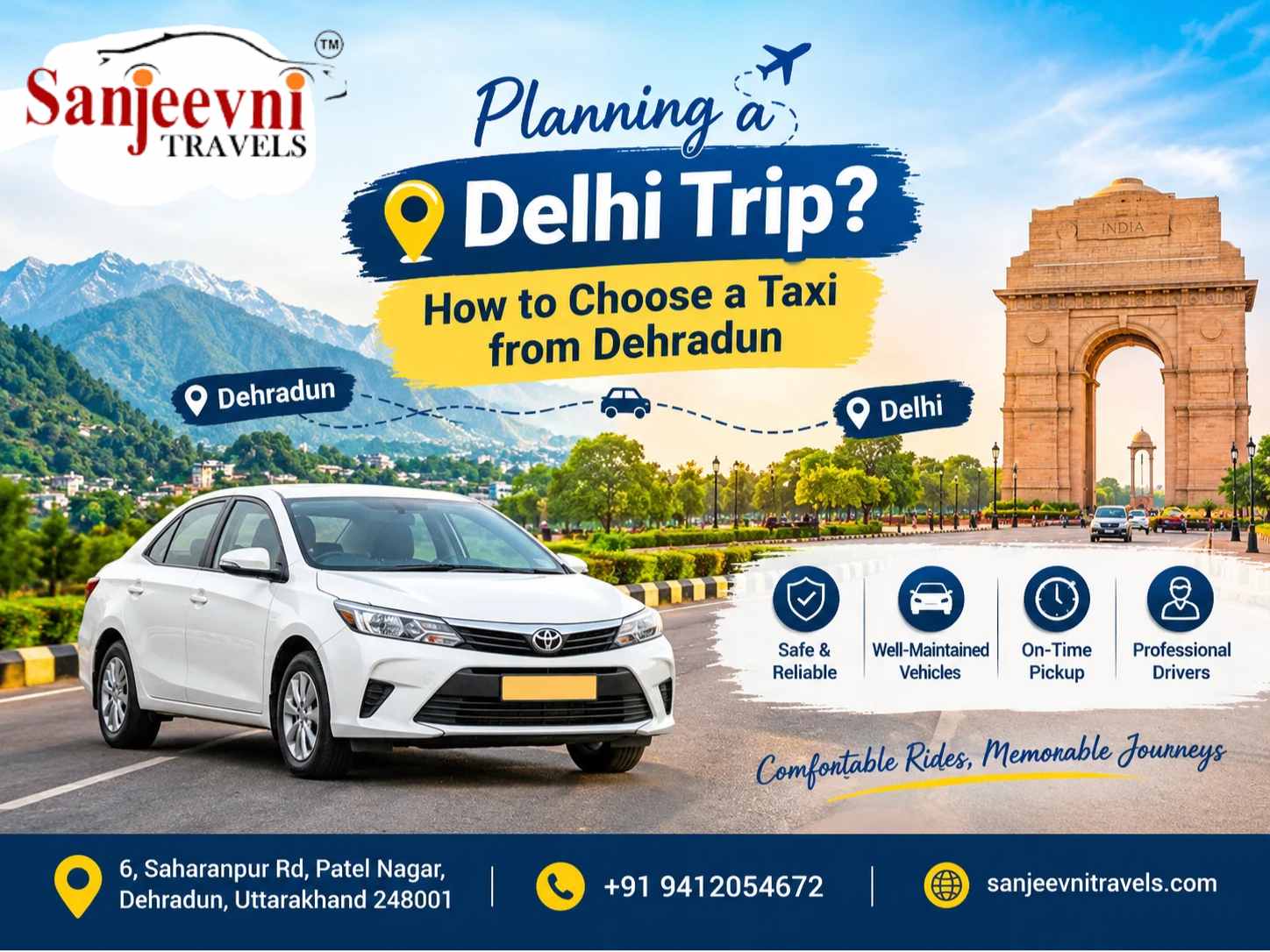  Planning a Delhi Trip? How to Choose a Taxi from Dehradun