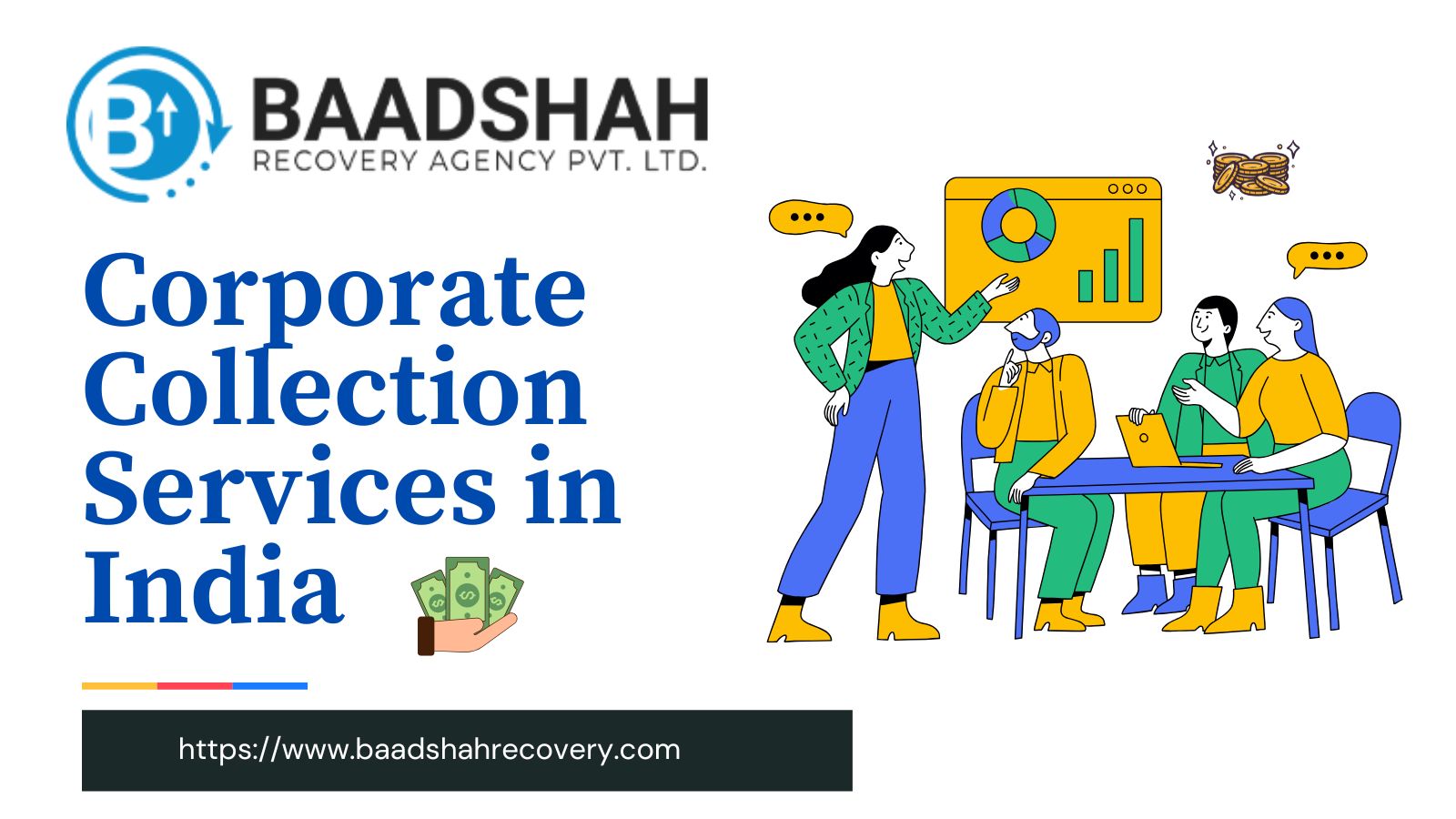  Baadshah Recovery Agency – Leading Corporate Collection Services in India