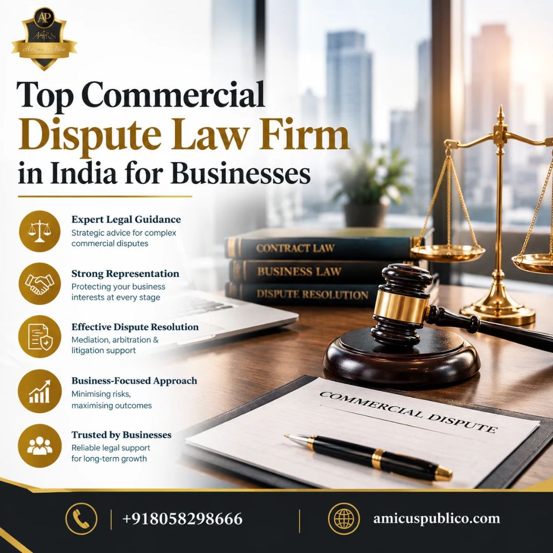 Top Commercial Dispute Law Firm in India for Businesses