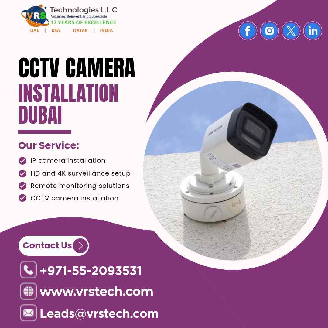  Can CCTV Camera Installation Dubai Help Prevent Security Risks?