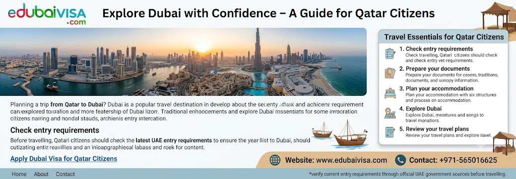  Explore Dubai with Confidence – A Guide for Qatar Citizens