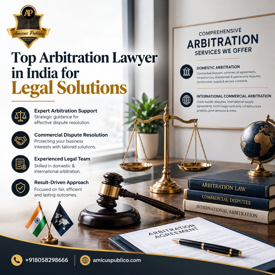  Top Arbitration Lawyer in India for Legal Solutions