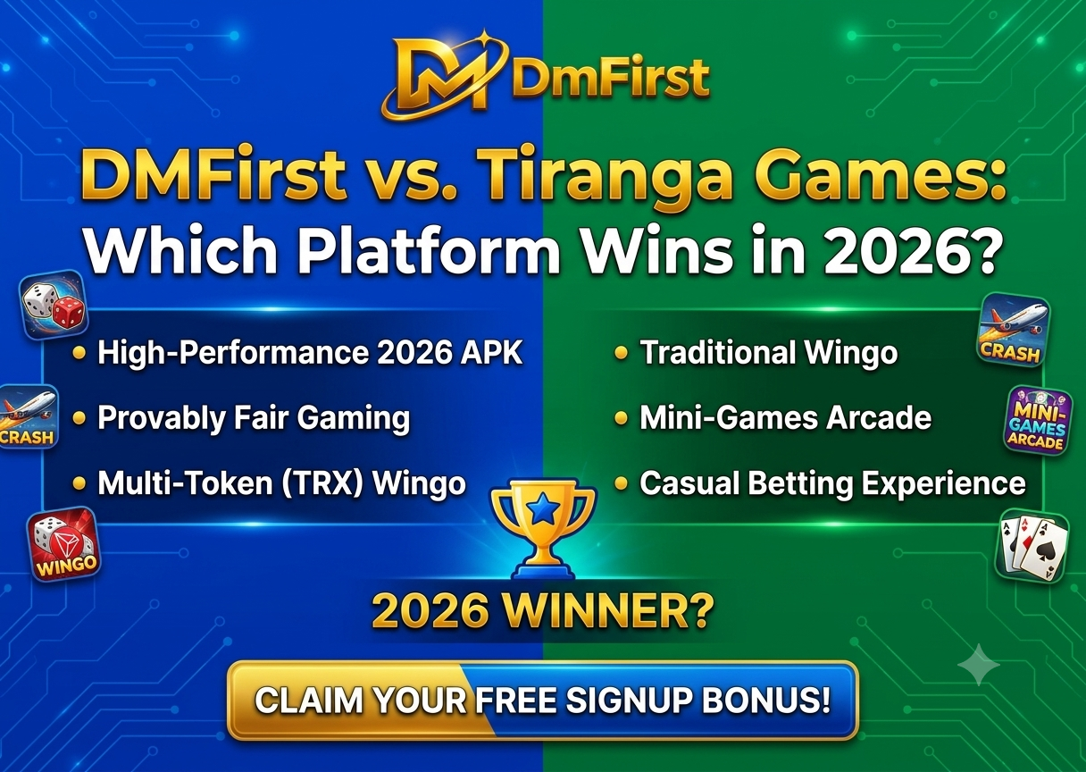  DMFirst vs. Tiranga Games: Which Platform Wins in 2026?