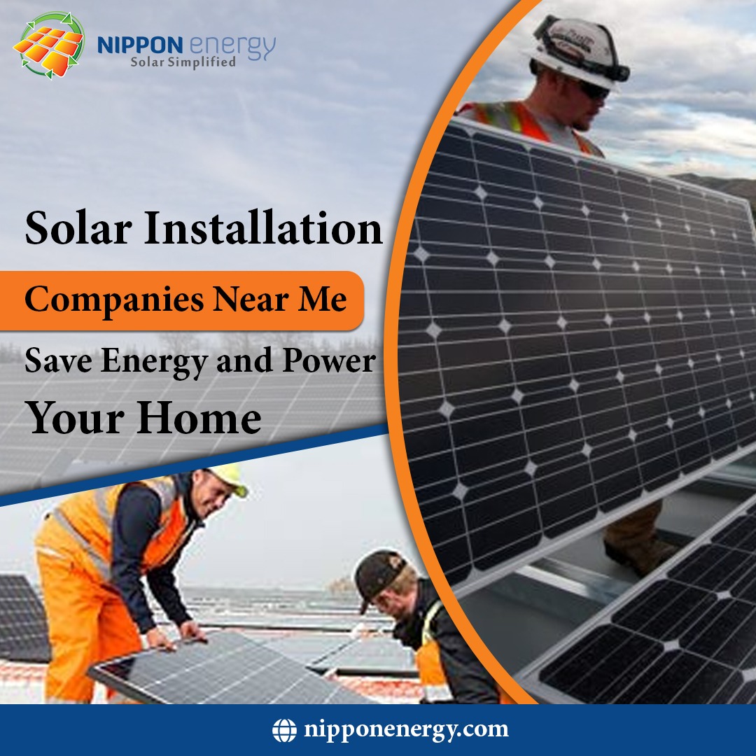  Solar Installation Companies Near Me: Save Energy and Power Your Home