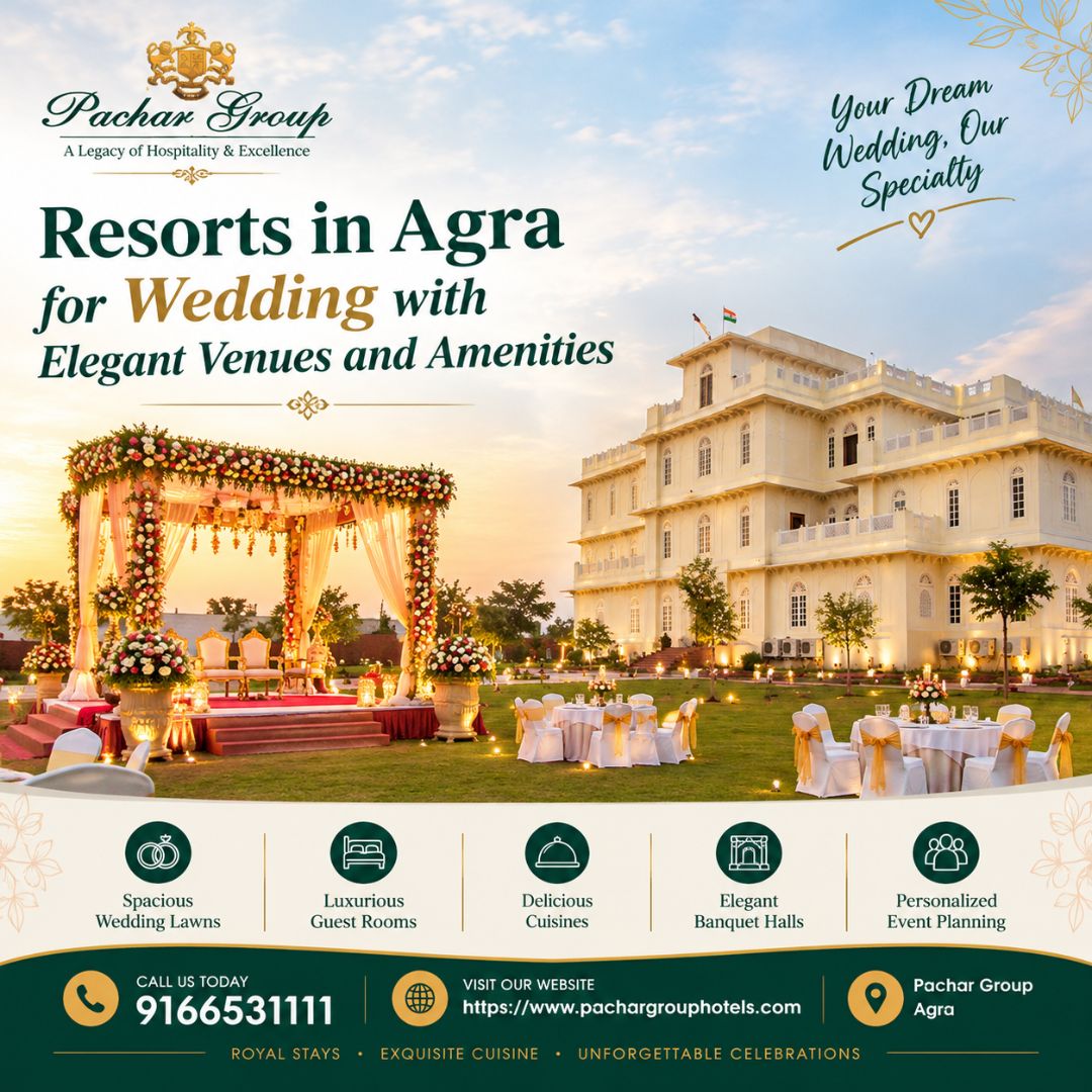  Resorts in Agra for Wedding with Elegant Venues and Amenities