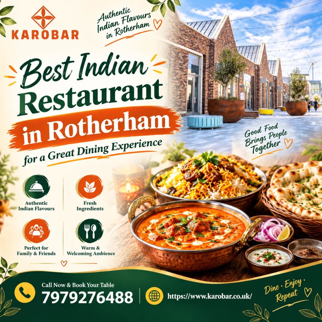  Best Indian Restaurant in Rotherham for a Great Dining Experience