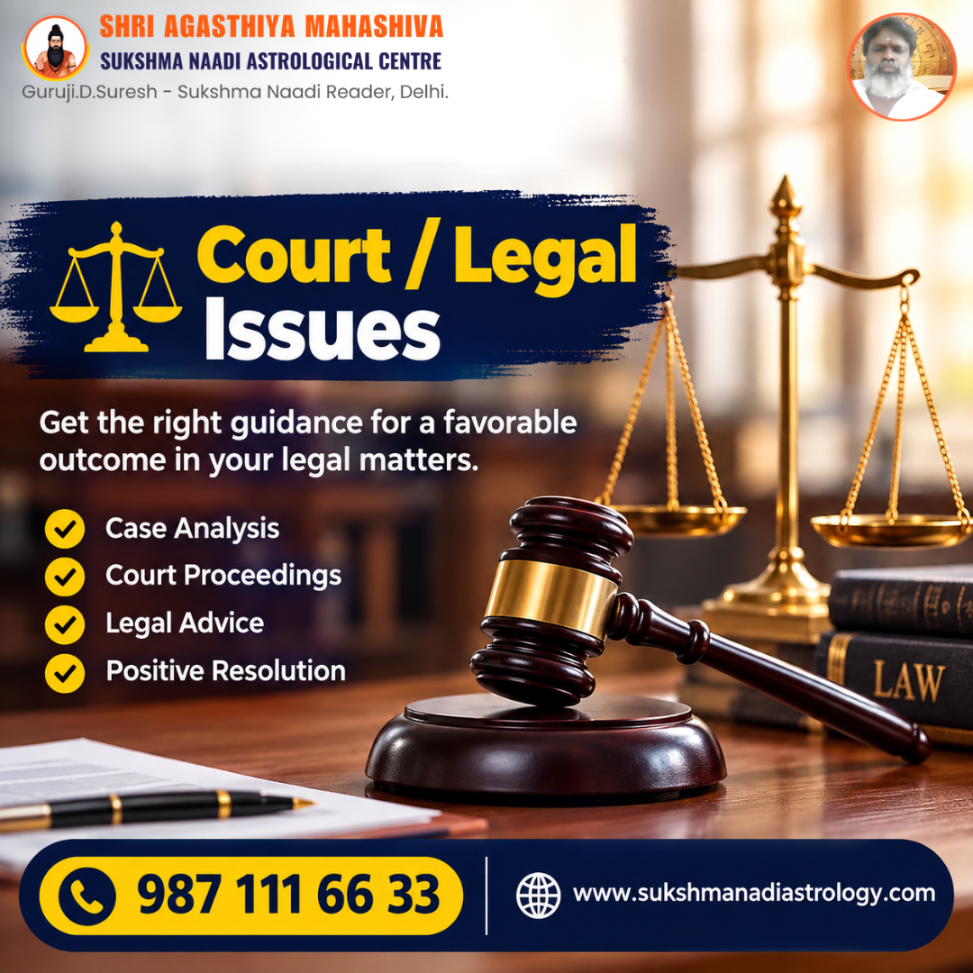  Court Case & Legal Issues Astrology Guidance in Delhi  Sukshma Naadi Astrology