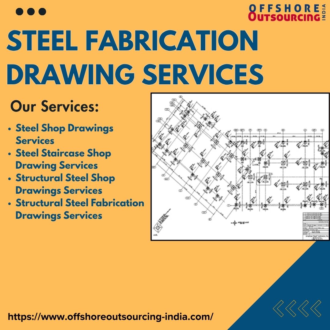  Trusted Steel Fabrication Drawing Services​ for Structural Projects