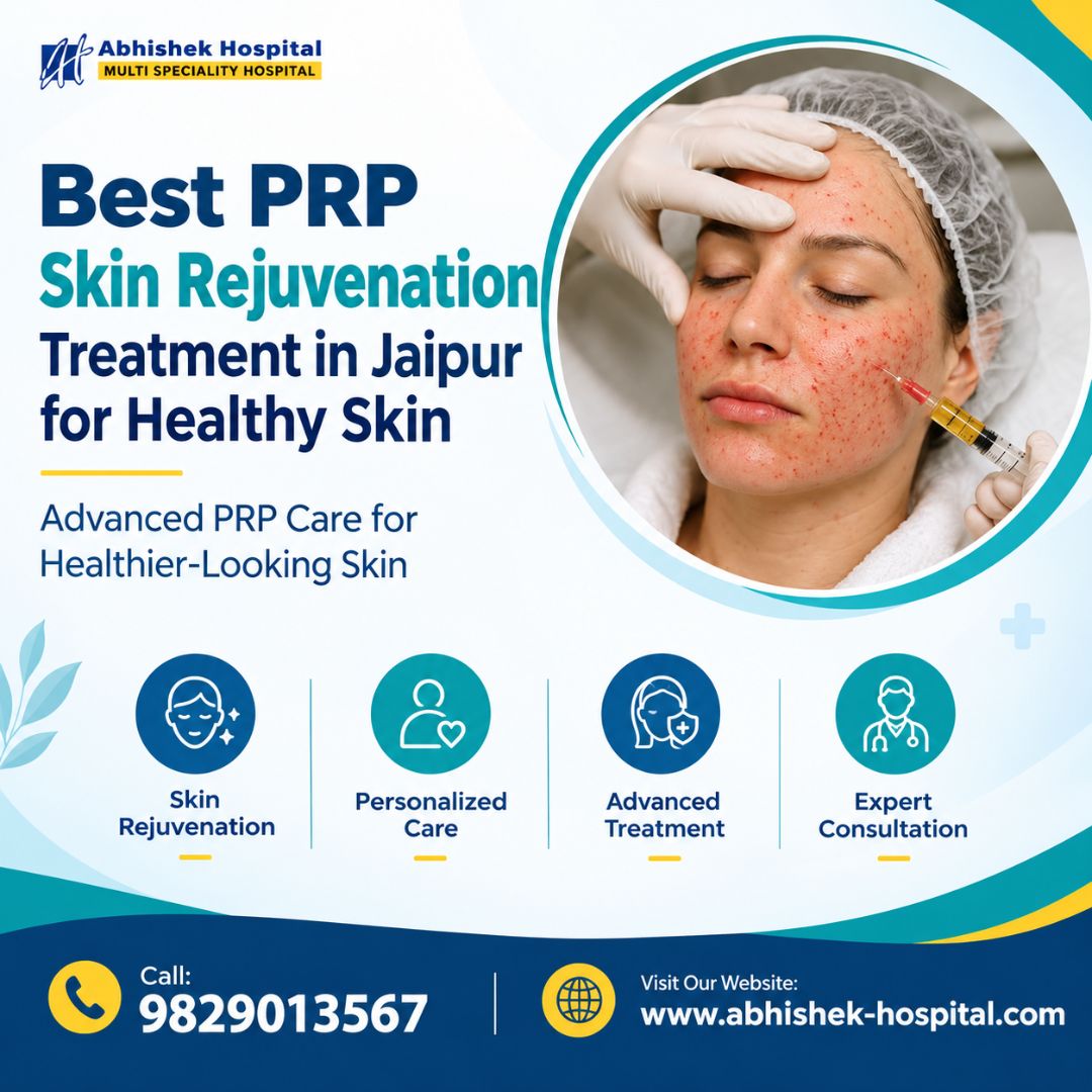  Best PRP Skin Rejuvenation Treatment in Jaipur for Healthy Skin