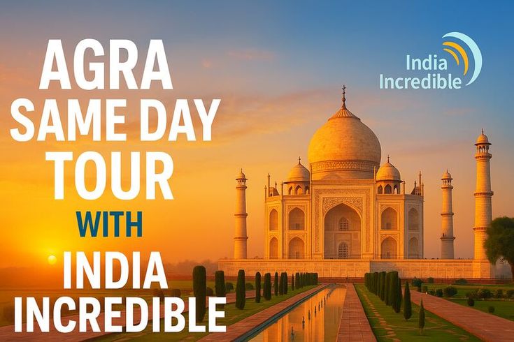  No 1 Agra Same Day Tour From Delhi