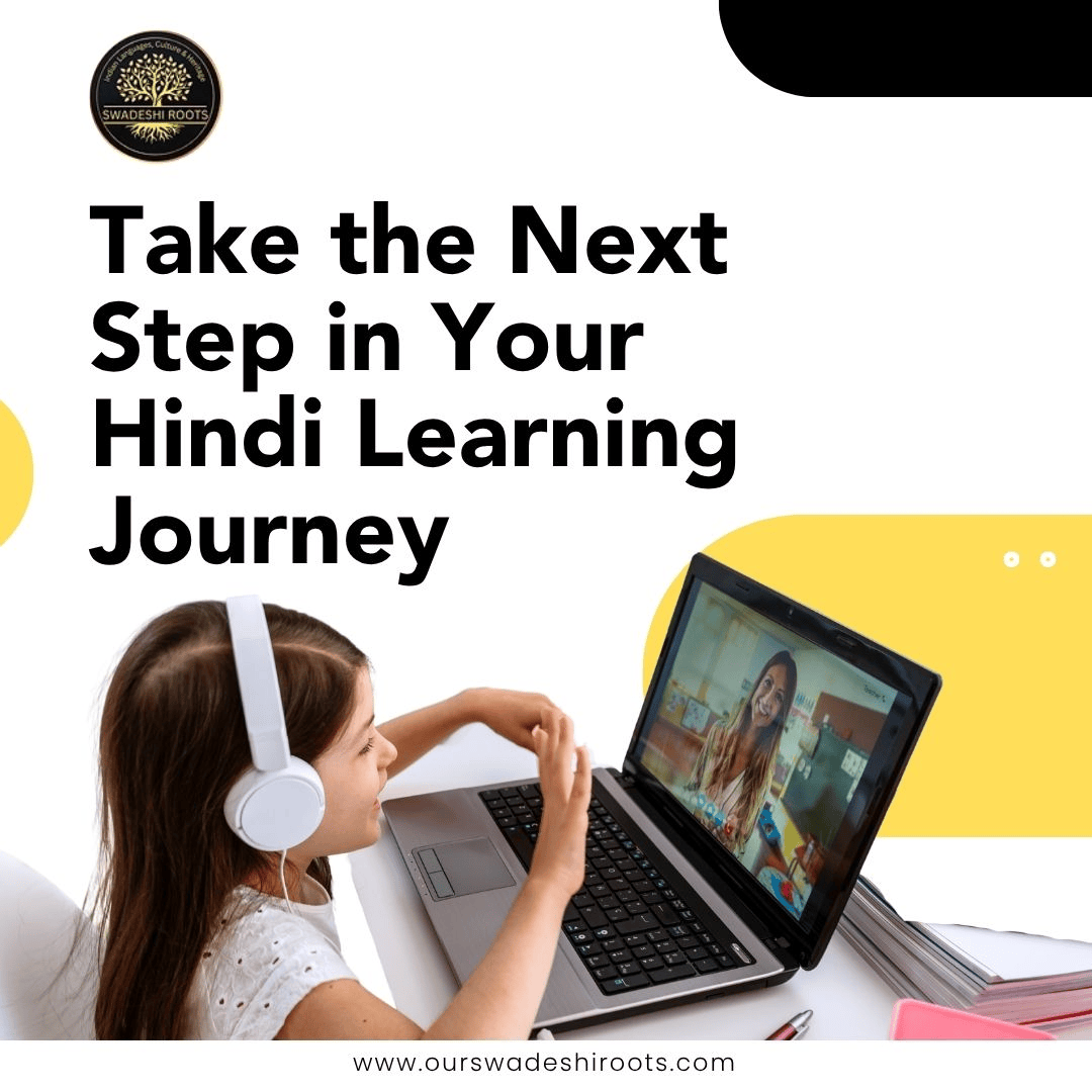  Take the Next Step in Your Hindi Learning Journey
