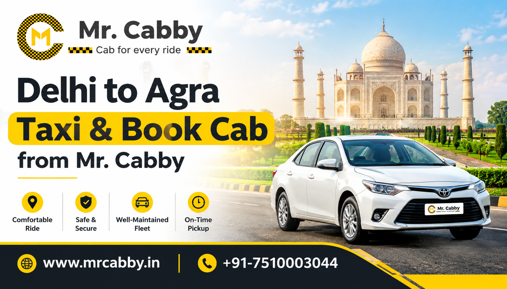  Book Delhi to Agra Cab Service with Mr.Cabby