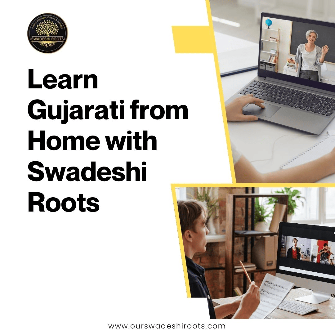  Learn Gujarati from Home with Swadeshi Roots