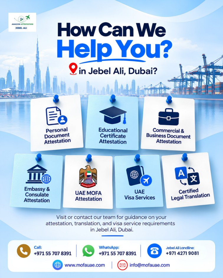  Document Attestation, Legal Translation & Visa Services in Jebel Ali, Dubai