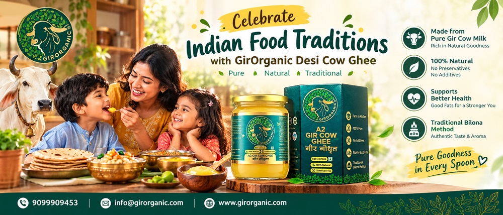  Celebrate Indian Food Traditions with GirOrganic Desi Cow Ghee