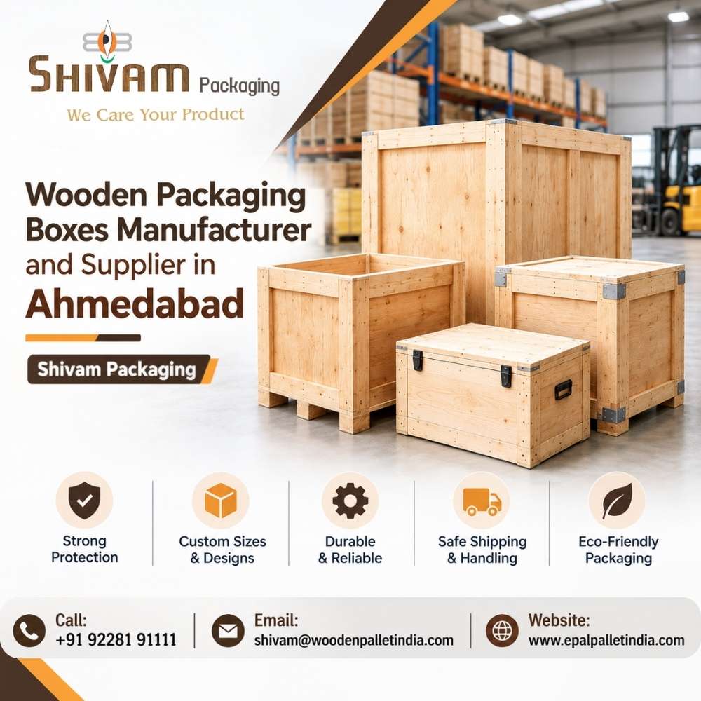  Wooden Packaging Boxes Manufacturer and Supplier in Ahmedabad – Shivam Packaging