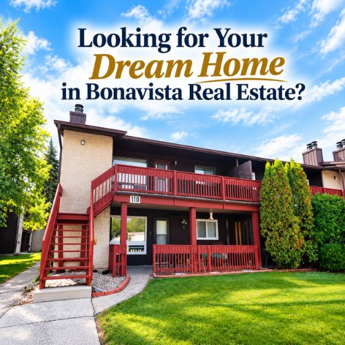  Looking for Your Dream Home in Bonavista Real Estate?
