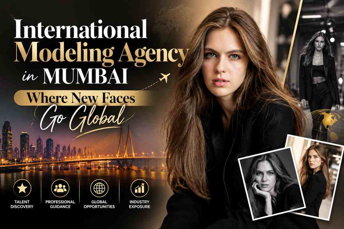 International Modeling Agency in Mumbai Where New Faces Go Global (Mumbai)