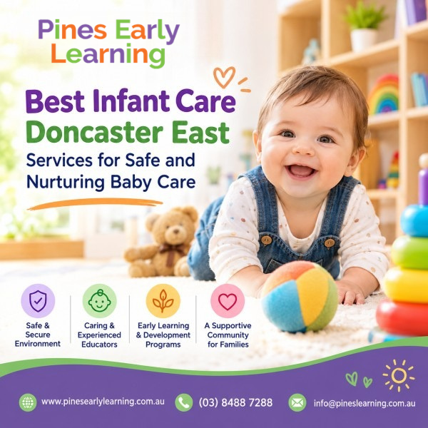  Best Infant Care Doncaster East Services for Safe and Nurturing Baby Care