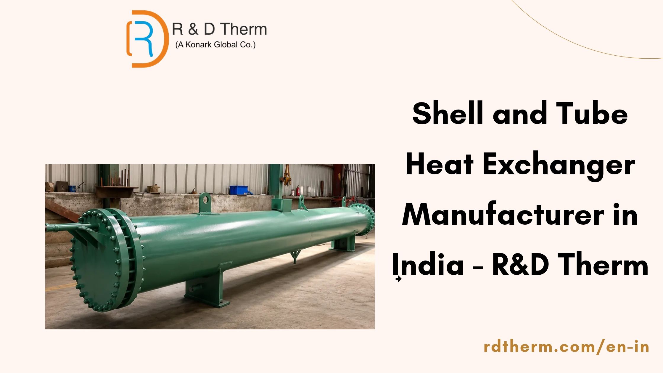  Shell and Tube Heat Exchanger Manufacturer in India - R&D Therm