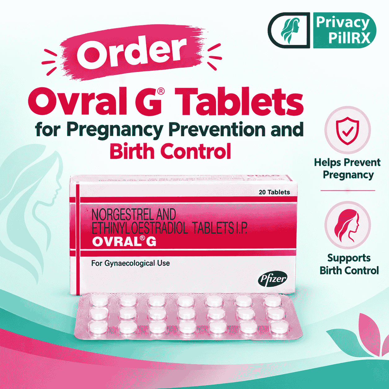  Order Ovral G Tablets for Pregnancy Prevention and Birth Control