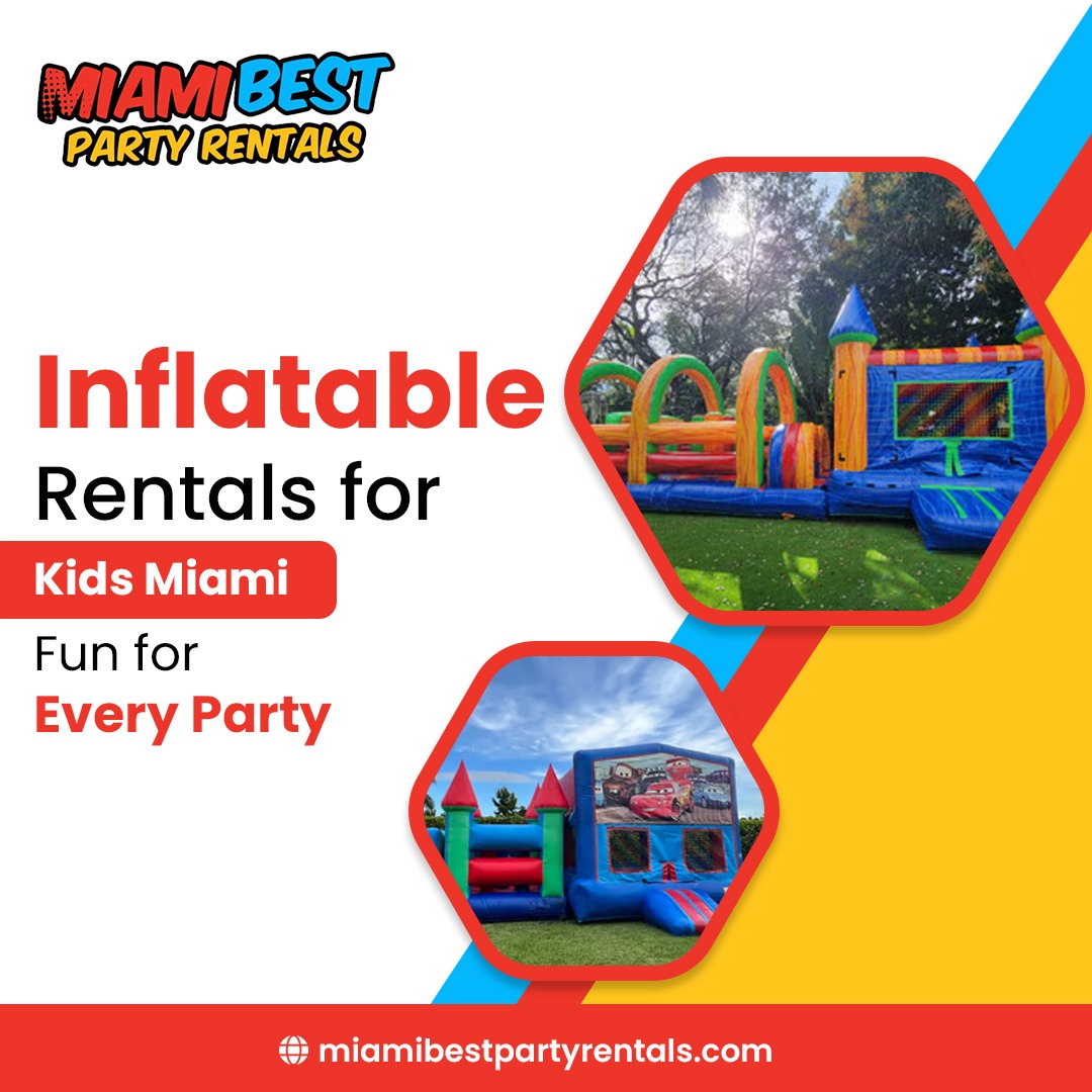  Inflatable Rentals for Kids Miami: Fun for Every Party