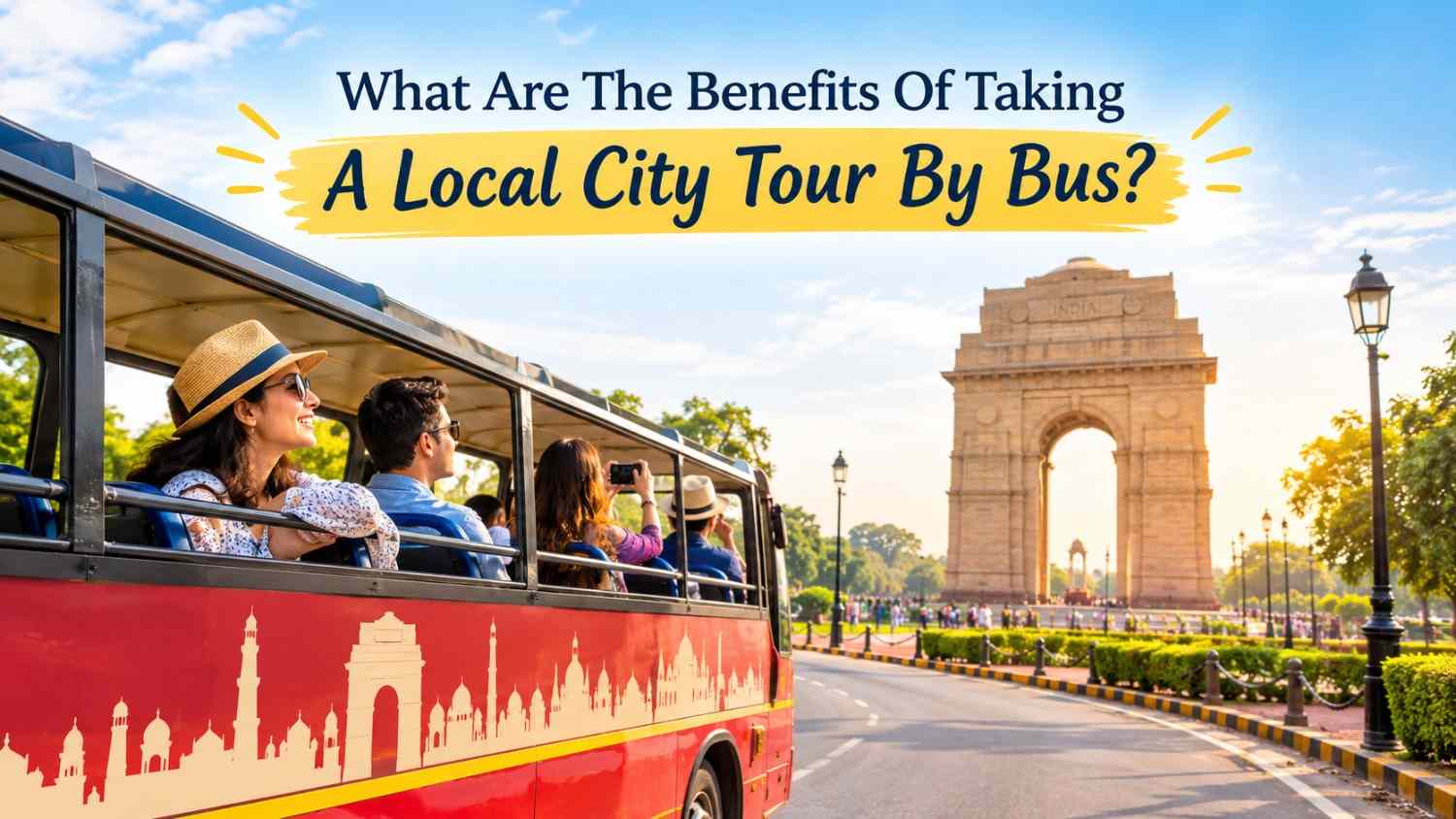  What Are The Benefits Of Taking A Local City Tour By Bus?