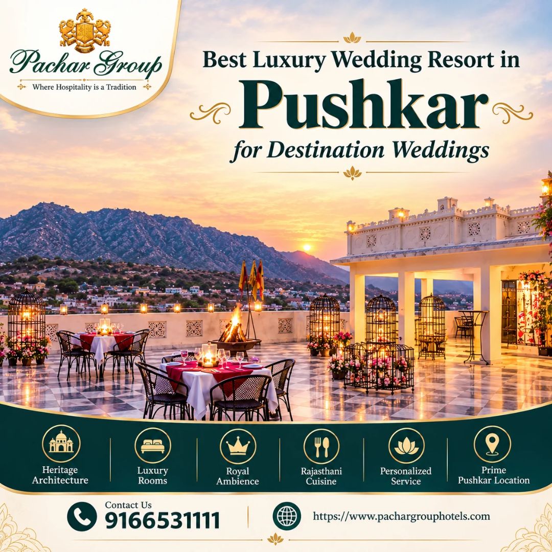  Best Luxury Wedding Resort in Pushkar for Destination Weddings