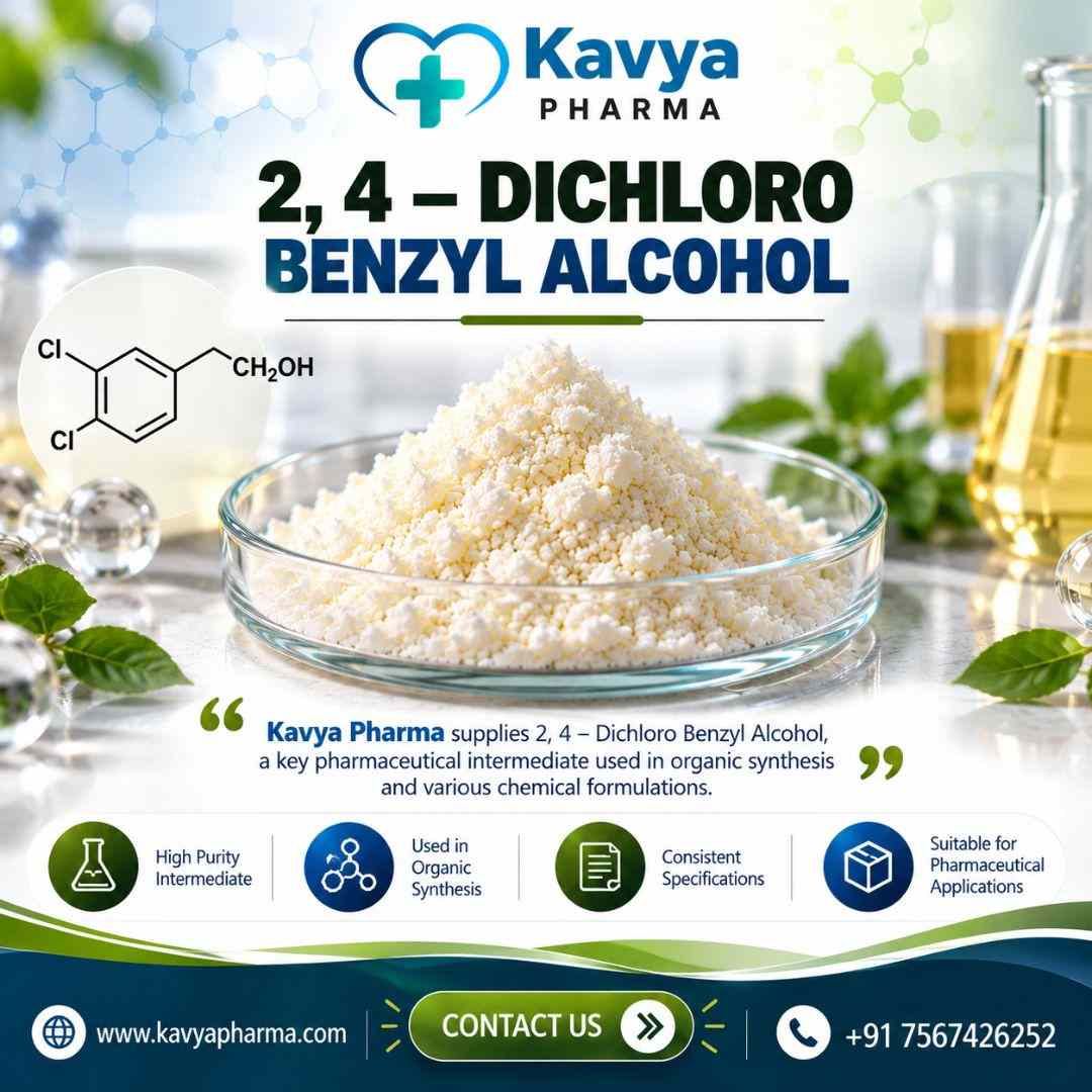  2, 4 – DICHLORO BENZYL ALCOHOL | Kavya pharma