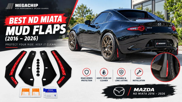  Best ND Miata Mud Flaps (2016–2026) | Paint Protection Guide – Megachip